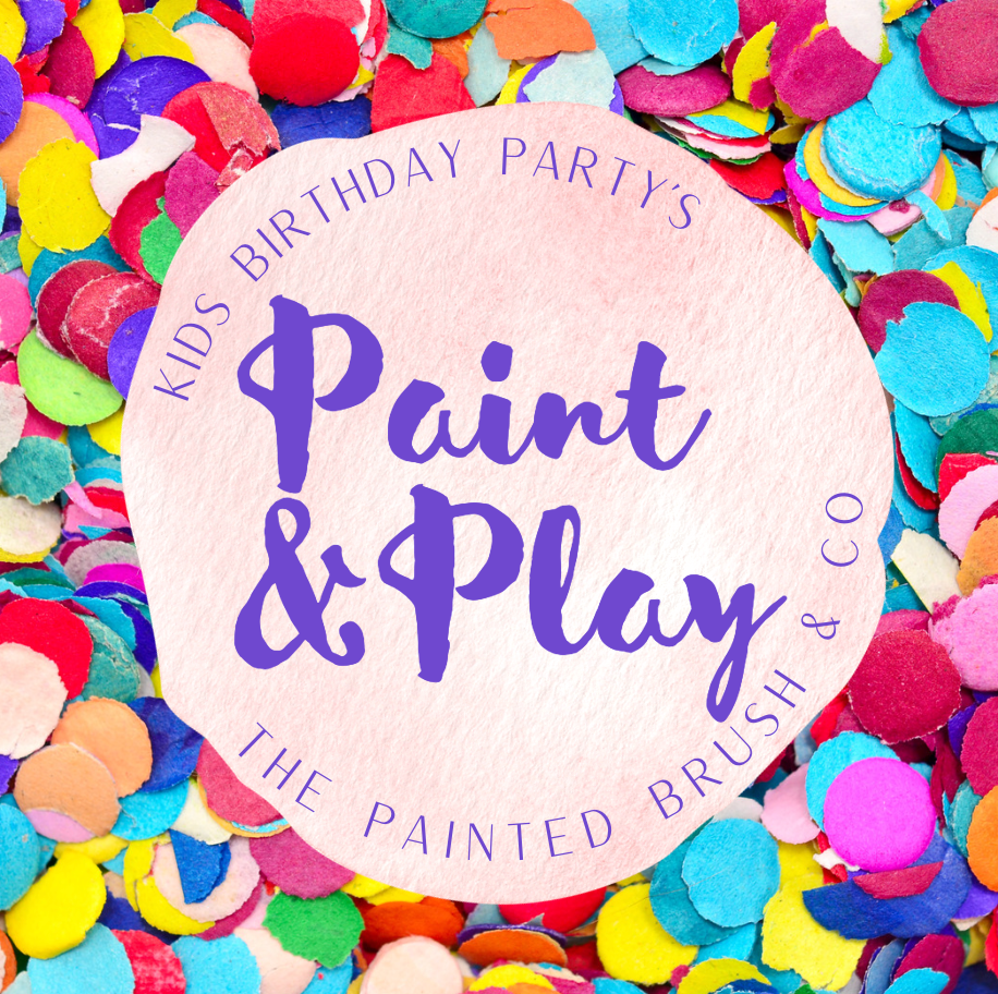 Kids Birthday Parties | Paint & Play | Private Events
